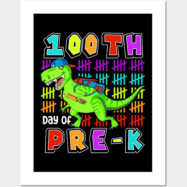 100th Day Of Pre-K, Cute Dinosaur Student Teacher Wall Art by SilverLake